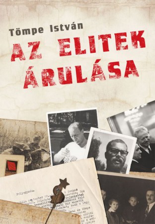 Könyvajánló - Tömpe István: Elitek árulása